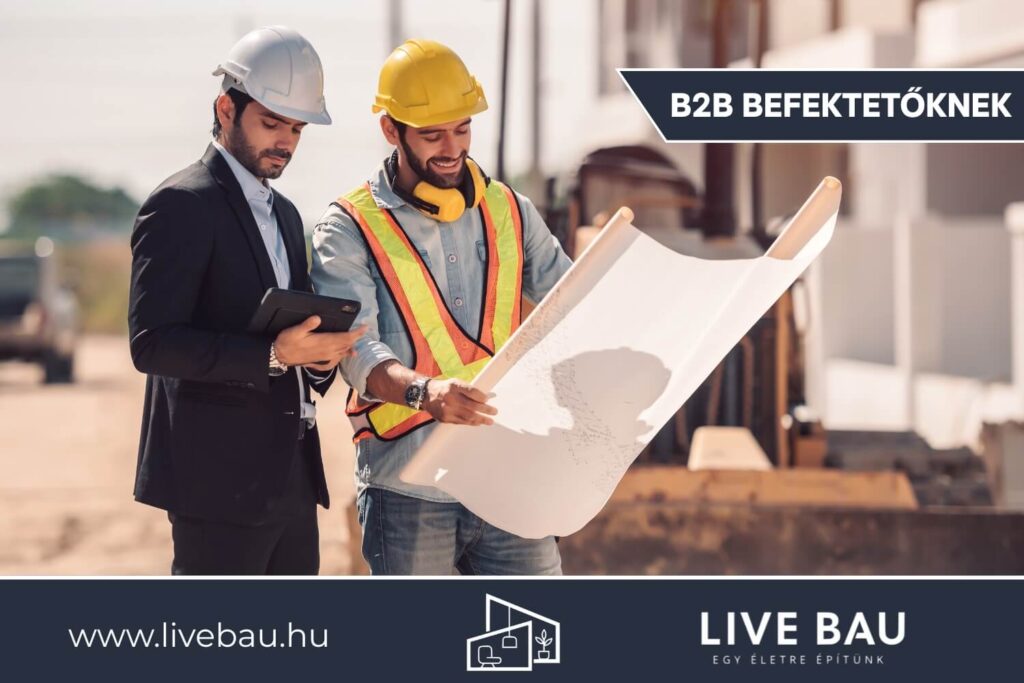 B2B befektetőknek Live Bau Építőipari Csoport